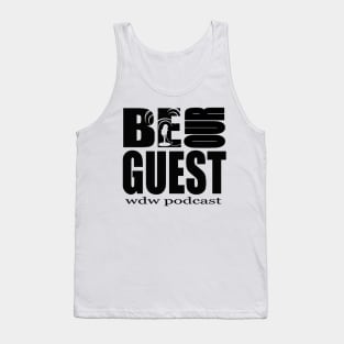 Be Our Guest Podcast Logo Black Tank Top